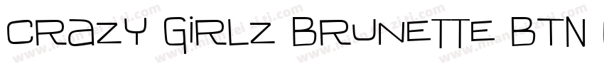 Crazy Girlz Brunette BTN Lt字体转换